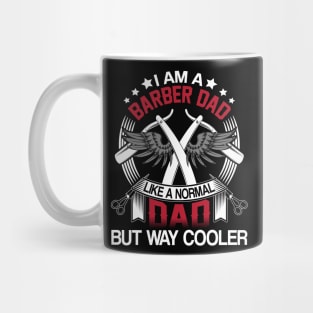 barber dad like a normal dad but way cooler Mug